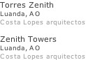 Torres Zenith Luanda, AO Costa Lopes arquitectos  Zenith Towers Luanda, AO Costa Lopes arquitectos